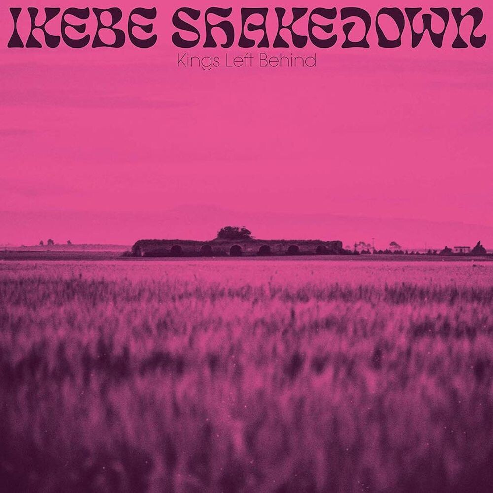 Диск CD Kings Left Behind - Ikebe Shakedown
Диск CD Kings Left Behind - Ikebe Shakedown