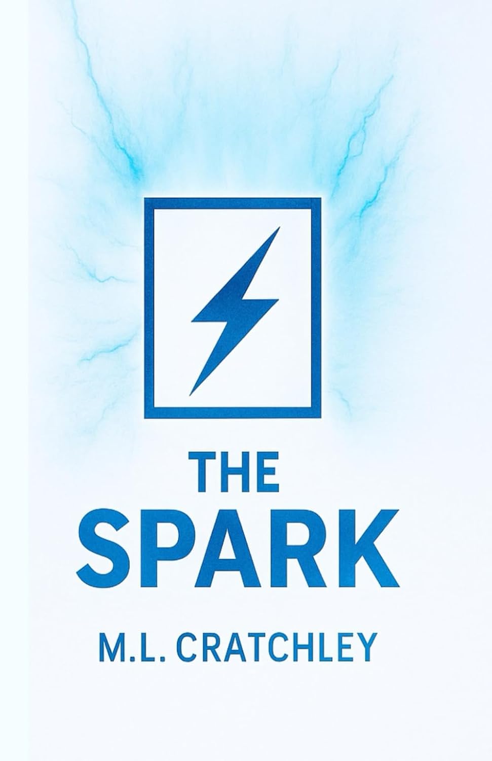 The Spark: Second edition
The Spark: Second edition