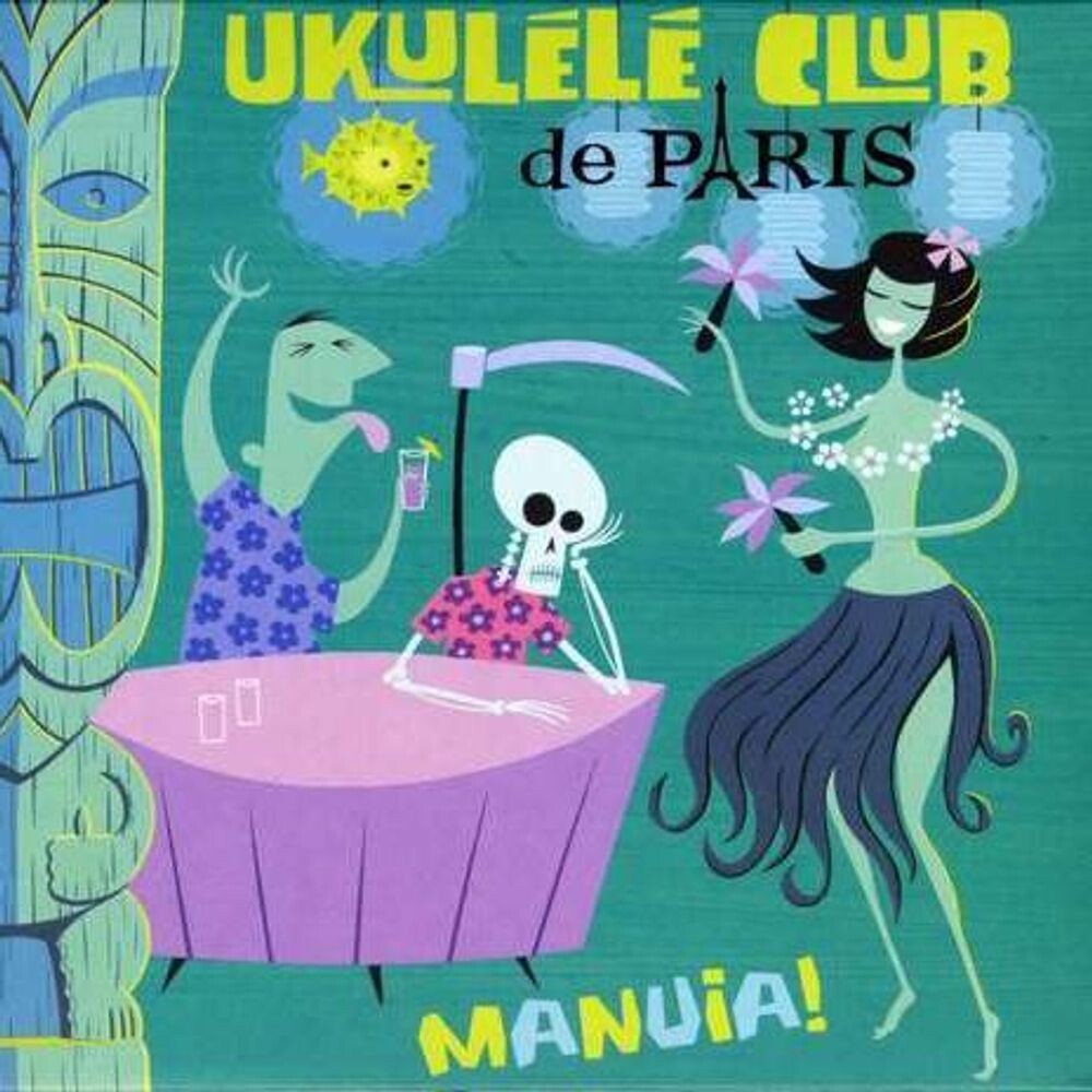Диск CD Manuia! - Ukulele Club De Paris 
Диск CD Manuia! - Ukulele Club De Paris