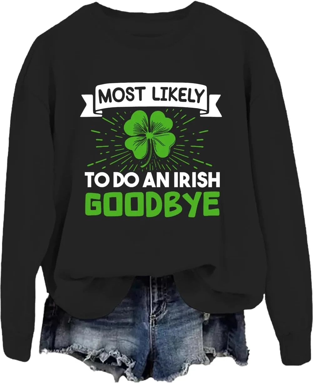 Свитшот Most Likely to Do an Irish Goodbye JWVEL
Свитшот Most Likely to Do an Irish Goodbye JWVEL