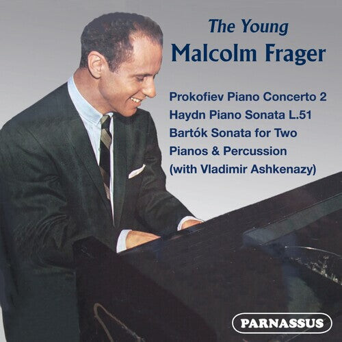 CD диск Frager, Malcolm: Prokofiev, Haydn, Bartok; the Young Malcolm Frager
CD диск Frager, Malcolm: Prokofiev, Haydn, Bartok; the Young Malcolm Frager