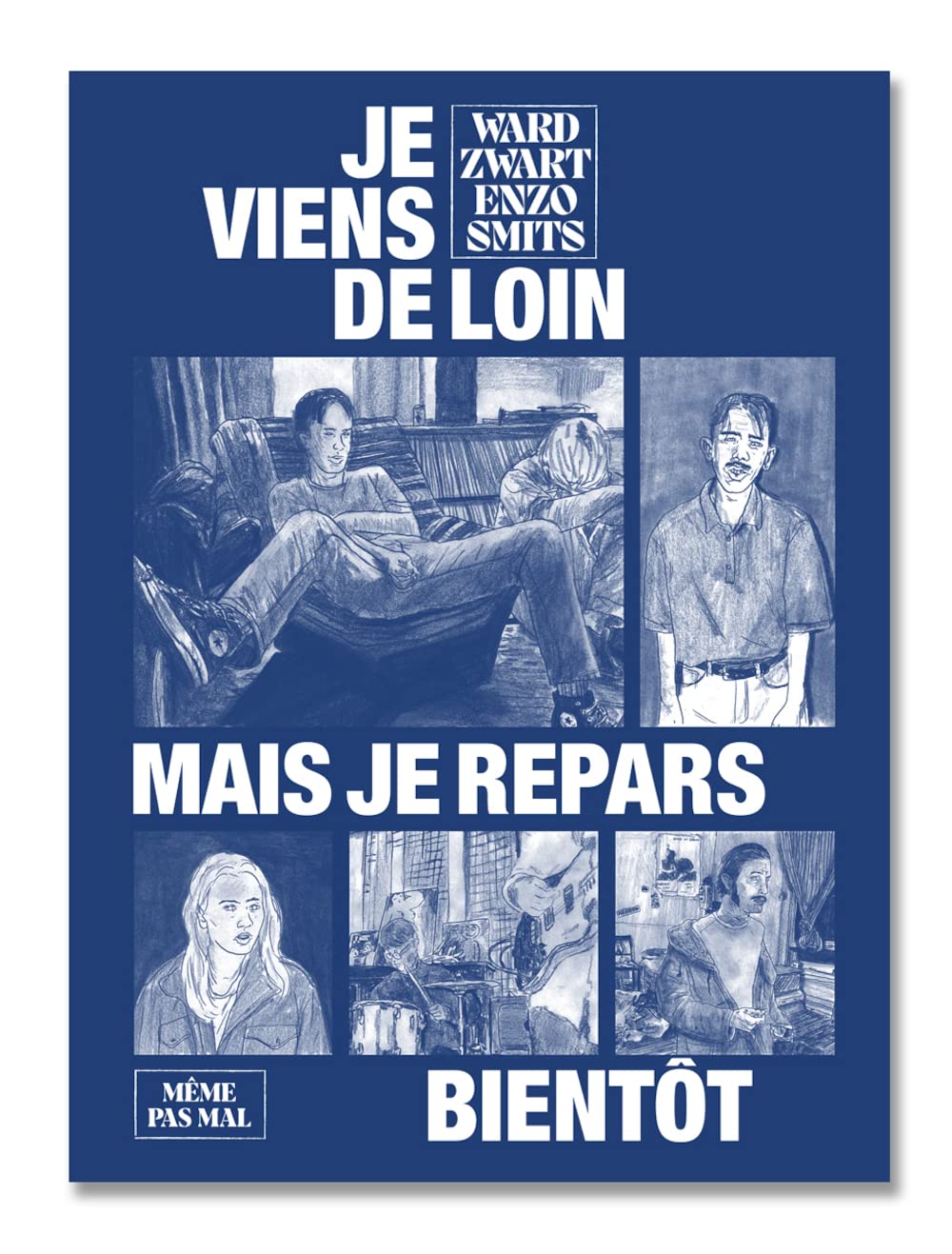Je viens de loin mais je repars bientôt
Je viens de loin mais je repars bientôt