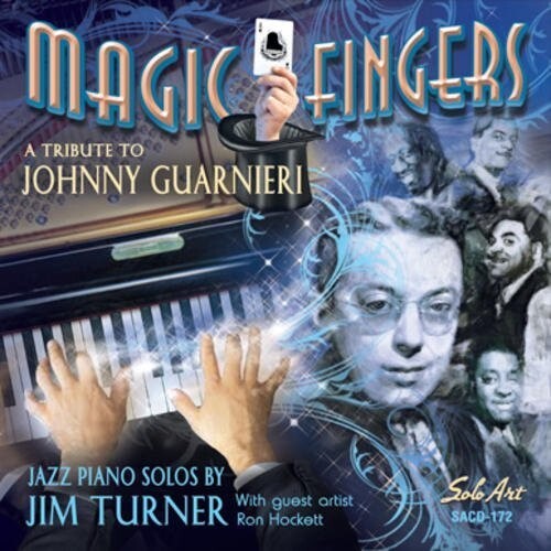 CD диск Turner, Jim: Magic Fingers - A Tribute To Johnny Guarnieri
CD диск Turner, Jim: Magic Fingers - A Tribute To Johnny Guarnieri