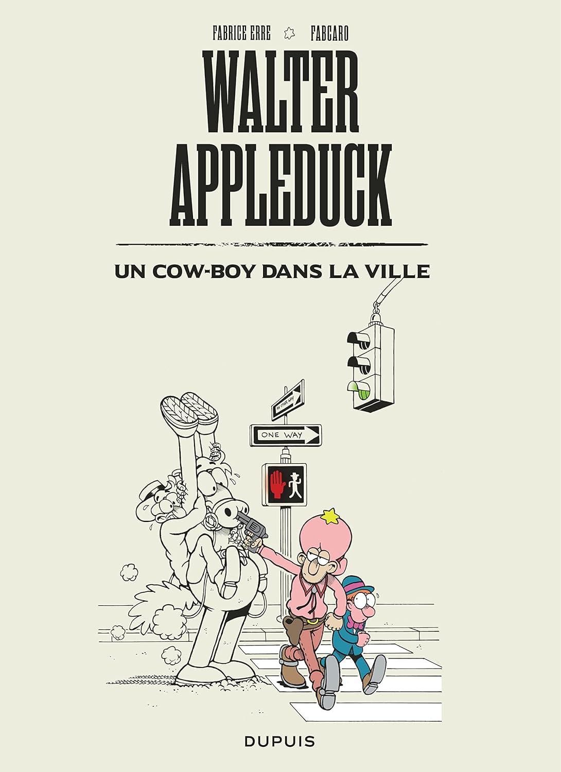 Walter Appleduck - Tome 2 - Un cow-boy dans la ville (DUPUIS)
Walter Appleduck - Tome 2 - Un cow-boy dans la ville (DUPUIS)