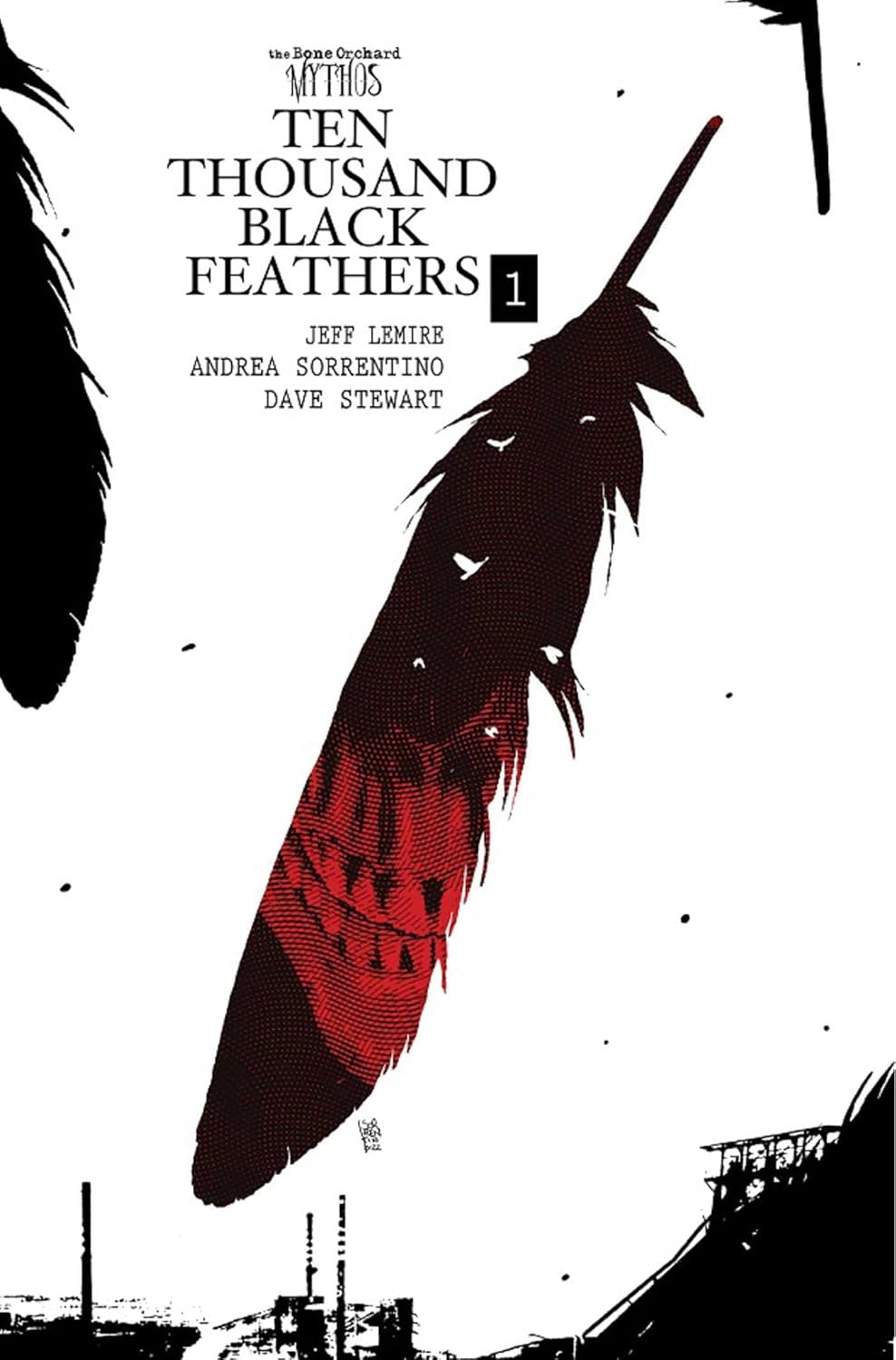 The Bone Orchard Mythos: Ten Thousand Black Feathers (Image Comics)
The Bone Orchard Mythos: Ten Thousand Black Feathers (Image Comics)