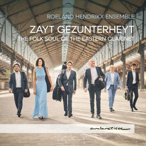 CD диск Roeland Hendrikx Ensemble: Zayt Gezunterheyt -The Folk Soul of the Eastern Clarinet
CD диск Roeland Hendrikx Ensemble: Zayt Gezunterheyt -The Folk Soul of the Eastern Clarinet