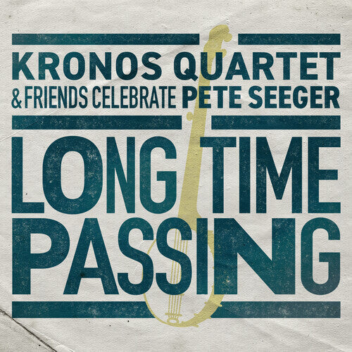 CD диск Kronos Quartet: Long Time Passing: Kronos Quartet and Friends Celebrate Pete Seeger
CD диск Kronos Quartet: Long Time Passing: Kronos Quartet and Friends Celebrate Pete Seeger