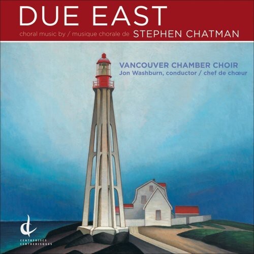 CD диск Chatman / Vancouver Chamber Choir / Washburn: Due East
CD диск Chatman / Vancouver Chamber Choir / Washburn: Due East