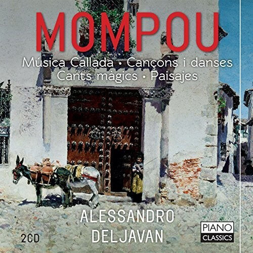 CD диск Mompou / Deljavan: Federico Mompou: Musica Callada / Cancons i Danses / Cants Magics
CD диск Mompou / Deljavan: Federico Mompou: Musica Callada / Cancons i Danses / Cants Magics