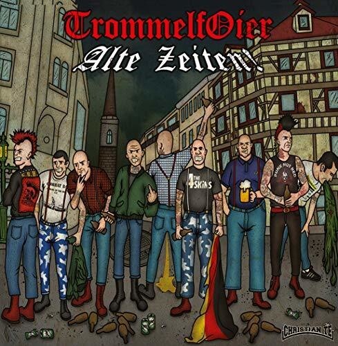 Сингл 7" Trommelfoier: Alte Zeiten
Сингл 7" Trommelfoier: Alte Zeiten