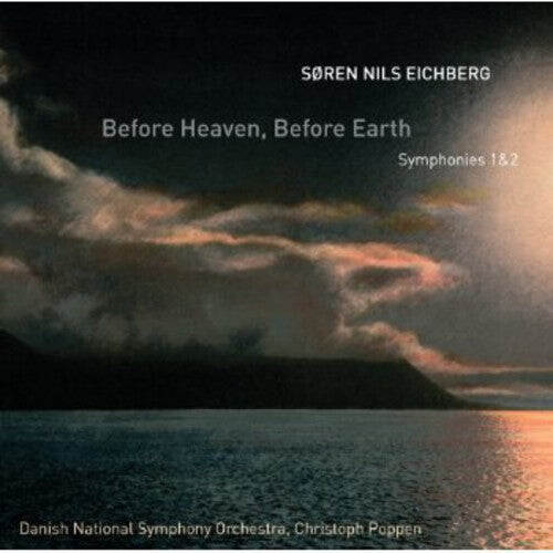 CD диск Eichberg / Danish National Symphony Orch / Poppen: Before Heaven / Before Earth - Symphonies 1 & 2
CD диск Eichberg / Danish National Symphony Orch / Poppen: Before Heaven / Before Earth - Symphonies 1 & 2