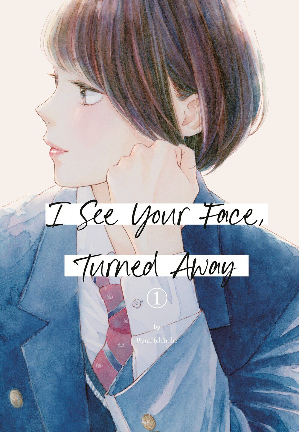Манга I See Your Face, Turned Away Manga Volume 1
Манга I See Your Face, Turned Away Manga Volume 1