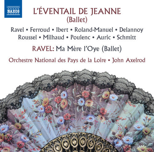 CD диск Ravel / Ferroud / Ibert / Roland-Manuel / Delannoy: L'Eventail de Jeanne
CD диск Ravel / Ferroud / Ibert / Roland-Manuel / Delannoy: L'Eventail de Jeanne