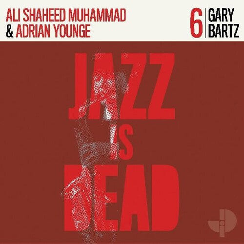 Виниловая пластинка Bartz, Gary / Muhammad, Al Shaheed / Younge, Adrian: Gary Bartz Jid006
Виниловая пластинка Bartz, Gary / Muhammad, Al Shaheed / Younge, Adrian: Gary Bartz Jid006
