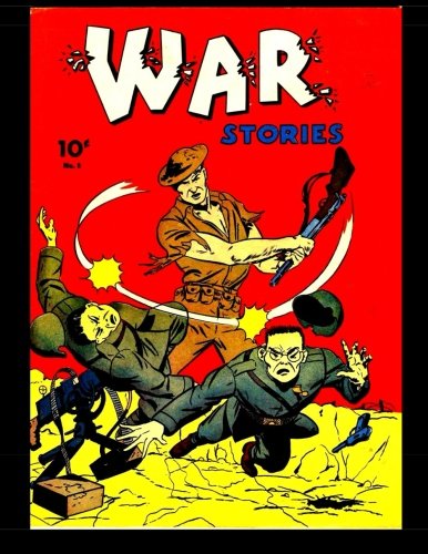 War Stories #5: 1942 War Comic (CreateSpace Independent Publishing Platform)
War Stories #5: 1942 War Comic (CreateSpace Independent Publishing Platform)