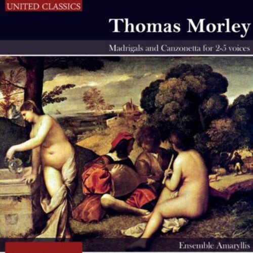 CD диск Morley / Ensemble Amaryllis / Fischer: Madrigals & Canzonetta for 2-5 Voices
CD диск Morley / Ensemble Amaryllis / Fischer: Madrigals & Canzonetta for 2-5 Voices
