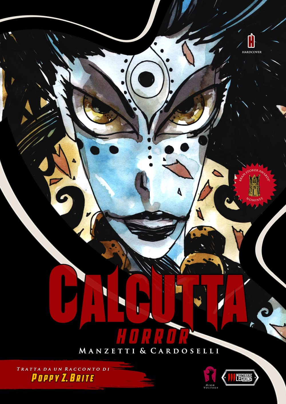 CALCUTTA HORROR: Graphic Novel (Italian Edition) (INDEPENDENT LEGIONS PUBLISHING)
CALCUTTA HORROR: Graphic Novel (Italian Edition) (INDEPENDENT LEGIONS PUBLISHING)