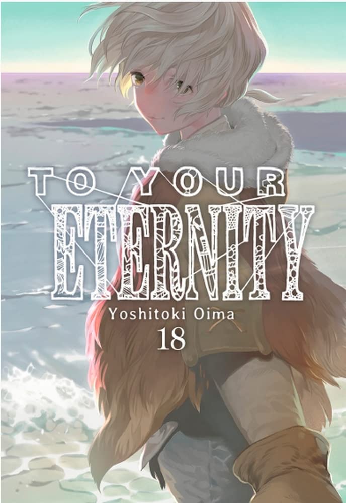 To Your Eternity 18 (Milky Way Ediciones)
To Your Eternity 18 (Milky Way Ediciones)