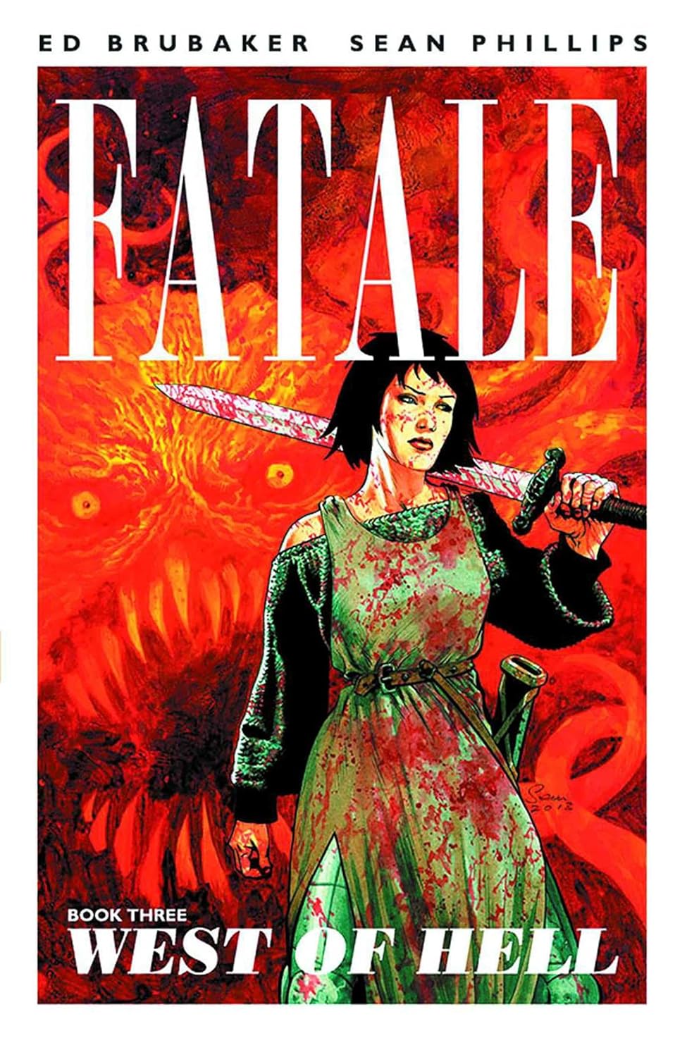 Fatale Volume 3: West of Hell (Image Comics)
Fatale Volume 3: West of Hell (Image Comics)
