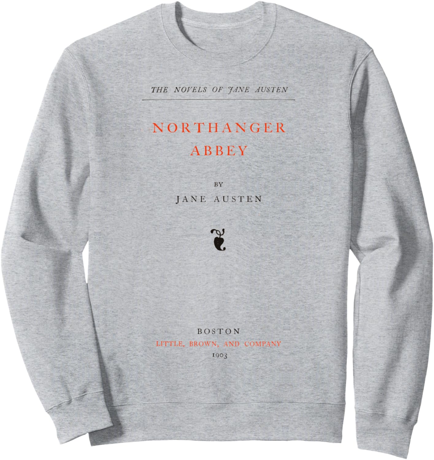 Нортенгерское аббатство. Титульный лист. Толстовка Northanger Abbey Jane Austen, серый
Нортенгерское аббатство. Титульный лист. Толстовка Northanger Abbey Jane Austen, серый