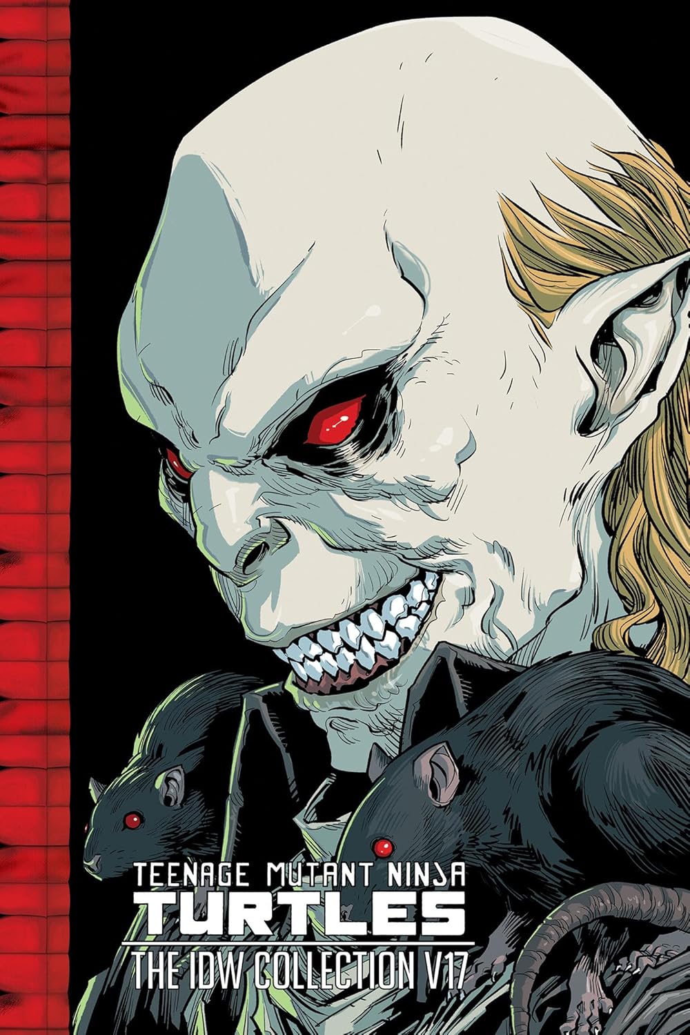 Teenage Mutant Ninja Turtles: The IDW Collection, Volume 17 (IDW Publishing)
Teenage Mutant Ninja Turtles: The IDW Collection, Volume 17 (IDW Publishing)