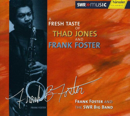 CD диск Foster, Frank & Swr Big Band: A Fresh Taste Of Thad Jones and Frank Foster
CD диск Foster, Frank & Swr Big Band: A Fresh Taste Of Thad Jones and Frank Foster