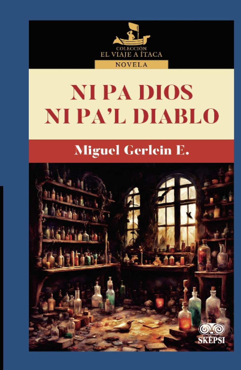 Ni pa Dios ni pa’l diablo (Spanish Edition) (Grupo Editorial Ibañez)
Ni pa Dios ni pa’l diablo (Spanish Edition) (Grupo Editorial Ibañez)