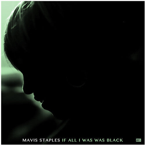 Виниловая пластинка Staples, Mavis - If All I Was Was Black
Виниловая пластинка Staples, Mavis - If All I Was Was Black