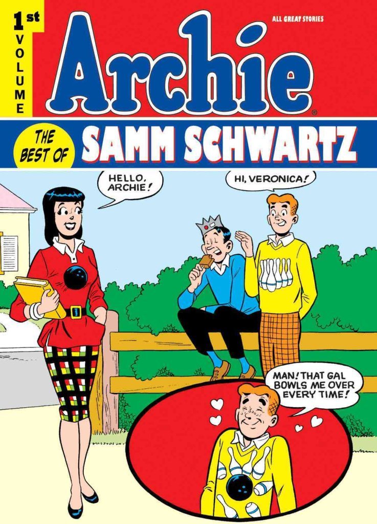 Archie: The Best of Samm Schwartz Volume 1 (IDW Publishing)
Archie: The Best of Samm Schwartz Volume 1 (IDW Publishing)