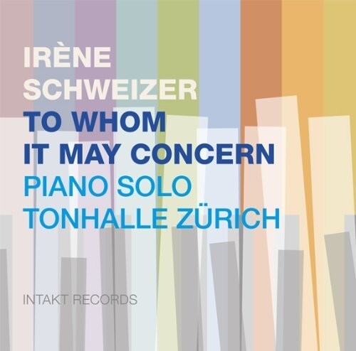 CD диск Schweizer, Irene: To Whom May Concern 
CD диск Schweizer, Irene: To Whom May Concern