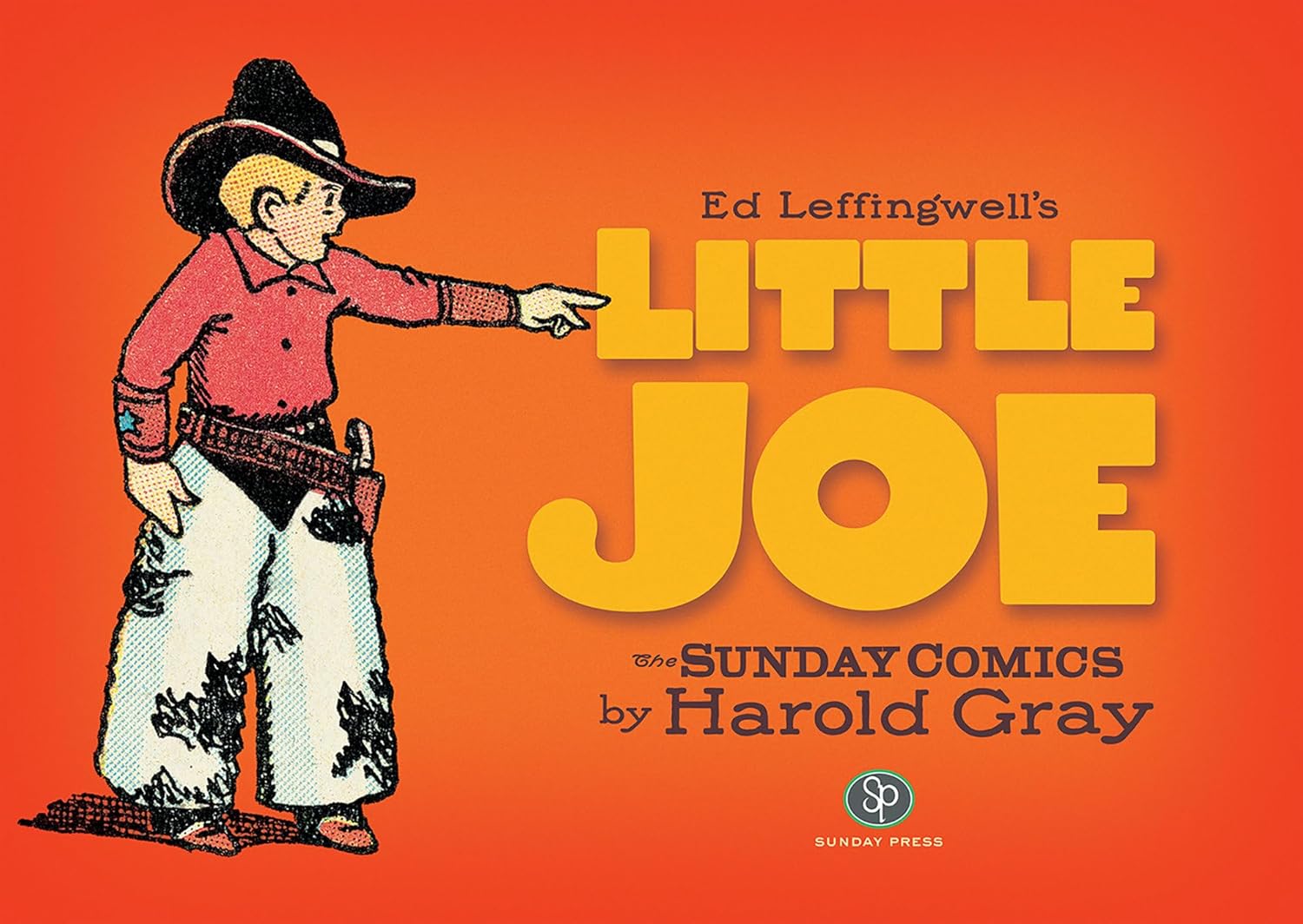 Ed Leffingwell's Little Joe: The Sunday Comics by Harold Gray (Sunday Press Books)
Ed Leffingwell's Little Joe: The Sunday Comics by Harold Gray (Sunday Press Books)