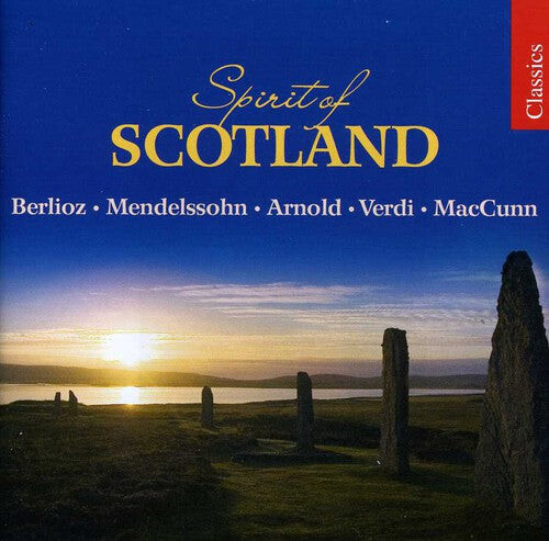 CD диск Berlioz / Mendelssohn / Arnold / Verdi / Maccunn: Spirit of Scotland
CD диск Berlioz / Mendelssohn / Arnold / Verdi / Maccunn: Spirit of Scotland