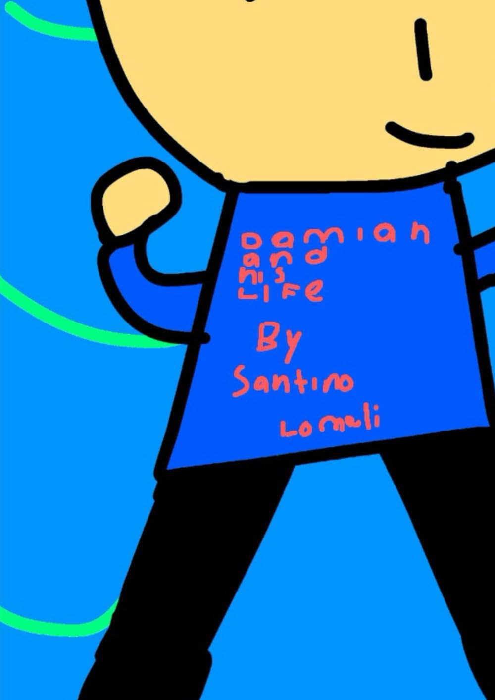 Damian and his life (Independently published)
Damian and his life (Independently published)