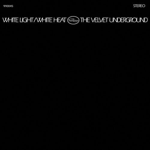 Виниловая пластинка Velvet Underground - White Light / White Heat 
Виниловая пластинка Velvet Underground - White Light / White Heat