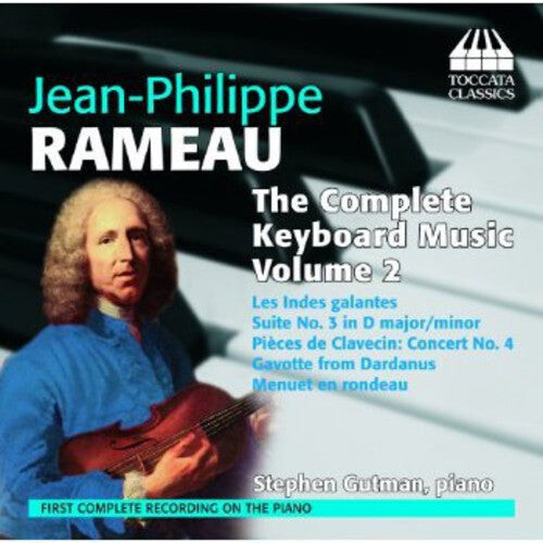 CD диск Rameau / Gutman, Stephen: Complete Keyboard Music 2 
CD диск Rameau / Gutman, Stephen: Complete Keyboard Music 2
