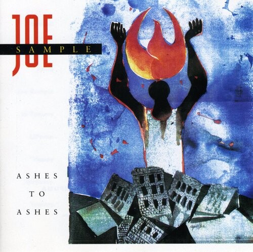 CD диск Sample, Joe: Ashes to Ashes
CD диск Sample, Joe: Ashes to Ashes