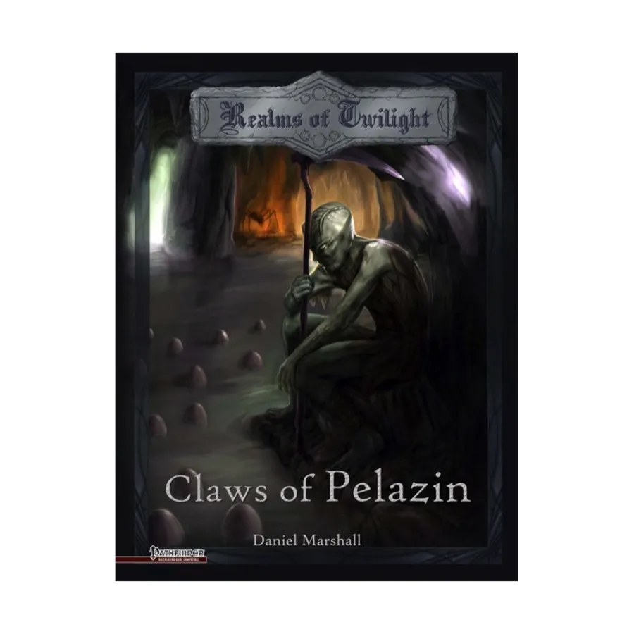 Модуль Claws of Pelazin, Realms of Twilight (Pathfinder)
Модуль Claws of Pelazin, Realms of Twilight (Pathfinder)