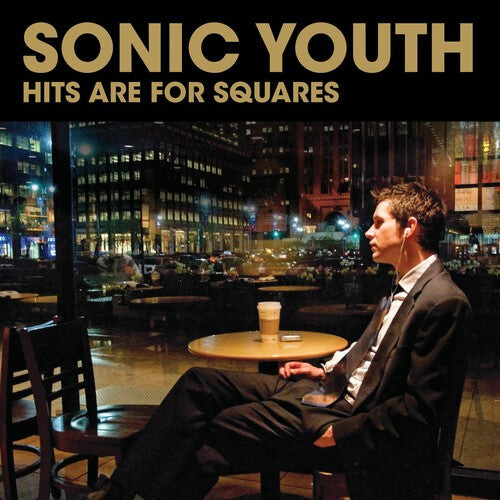 CD диск Sonic Youth: Hits Are for Squares
CD диск Sonic Youth: Hits Are for Squares