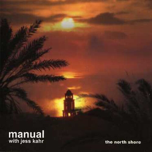 CD диск Manual / Jess Kahr: The North Shore: Bliss Out, Vol. 20
CD диск Manual / Jess Kahr: The North Shore: Bliss Out, Vol. 20