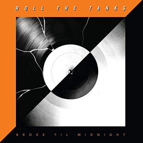 Виниловая пластинка Roll the Tanks: Broke Til Midnight
Виниловая пластинка Roll the Tanks: Broke Til Midnight