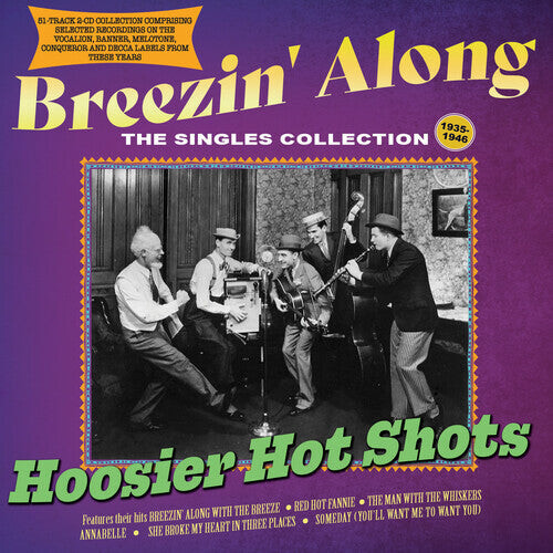 CD диск Hoosier Hot Shots: Breezin' Along: The Singles Collection 1935-46
CD диск Hoosier Hot Shots: Breezin' Along: The Singles Collection 1935-46