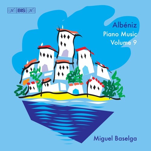 CD диск Albeniz / Baselga: Piano Music 9 
CD диск Albeniz / Baselga: Piano Music 9