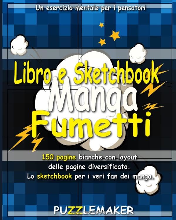 Libro e Sketchbook Manga-Fumetti: 150 pagine bianche con layout delle pagine diversificato. Lo sketchbook per i veri fan dei manga (Italian Edition) (Independently published)
Libro e Sketchbook Manga-Fumetti: 150 pagine bianche con layout delle pagine diversificato. Lo sketchbook per i veri fan dei manga (Italian Edition) (Independently published)