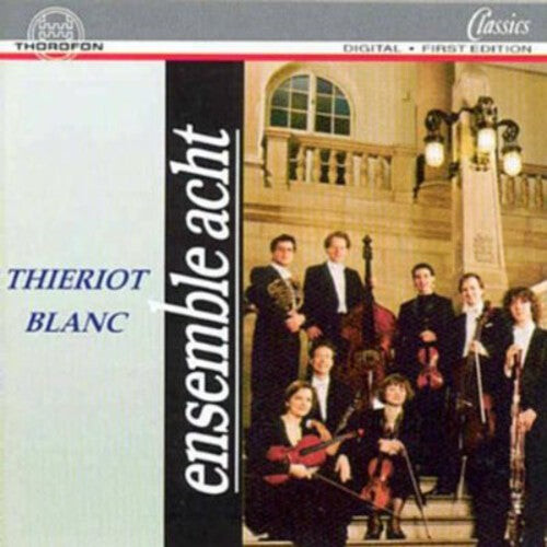 CD диск Thierot / Blanc / Ensemble Acht: Octet Op 62 / Septet Op 40
CD диск Thierot / Blanc / Ensemble Acht: Octet Op 62 / Septet Op 40