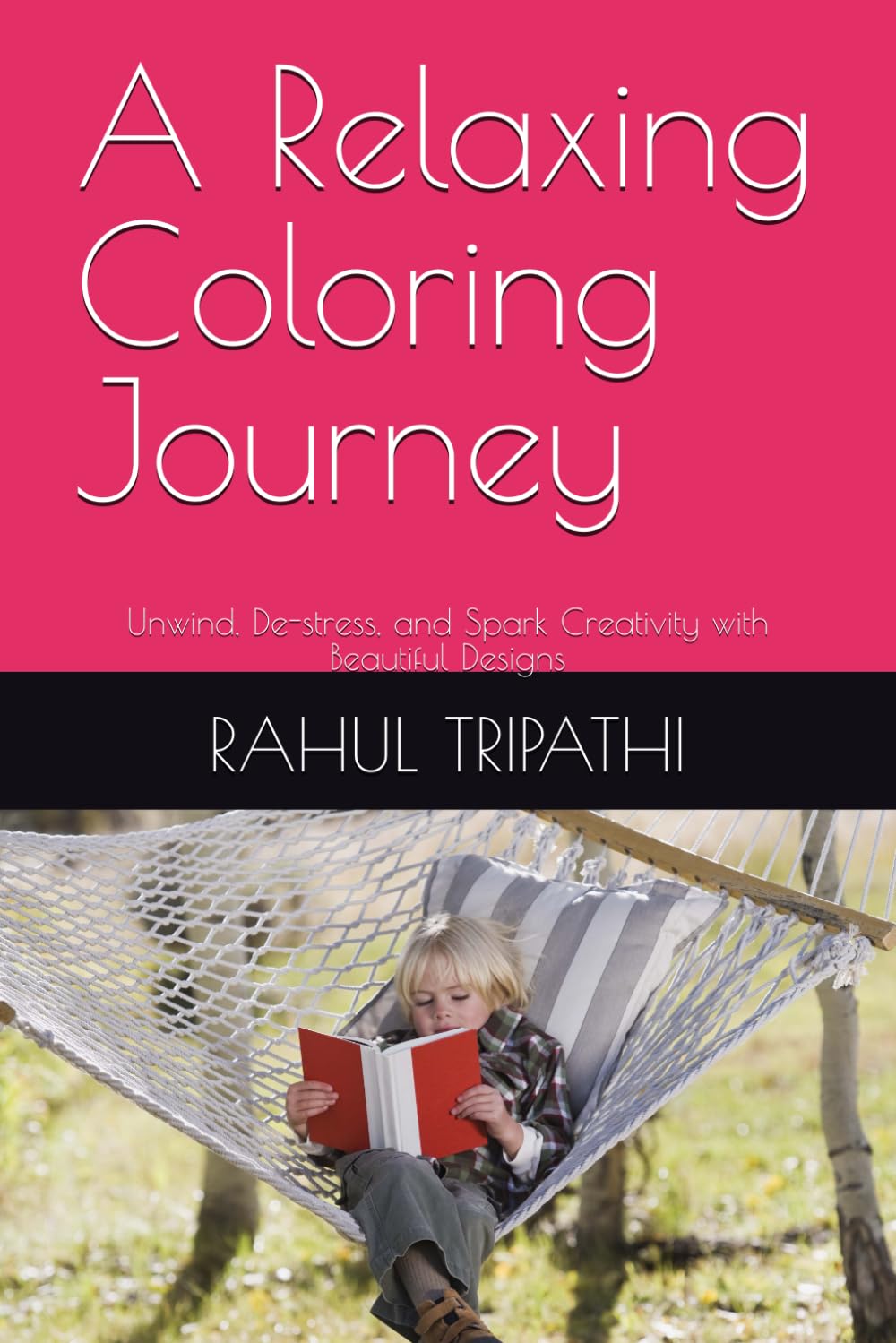 A Relaxing Coloring Journey: Unwind, De-stress, and Spark Creativity with Beautiful Designs (Independently published)
A Relaxing Coloring Journey: Unwind, De-stress, and Spark Creativity with Beautiful Designs (Independently published)