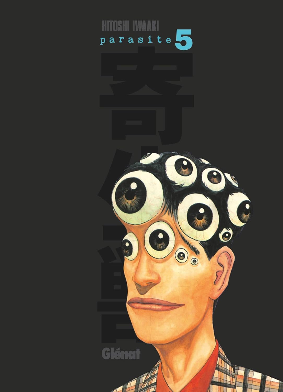 Parasite - Édition originale - Tome 05 (GLENAT)
Parasite - Édition originale - Tome 05 (GLENAT)