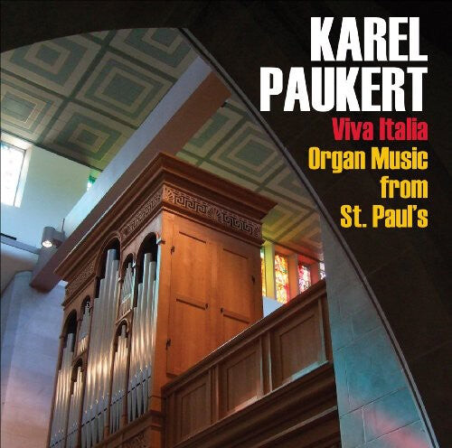 CD диск Paukert, Karel: Viva Italia: Organ Music from St Paul's
CD диск Paukert, Karel: Viva Italia: Organ Music from St Paul's