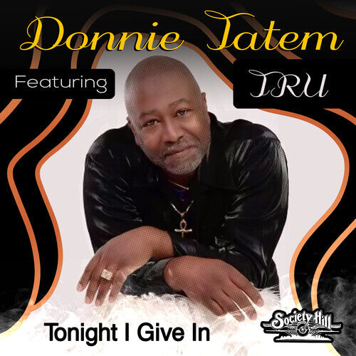 CD диск Tatem, Donnie Featuring Tru: Tonight I Give In
CD диск Tatem, Donnie Featuring Tru: Tonight I Give In