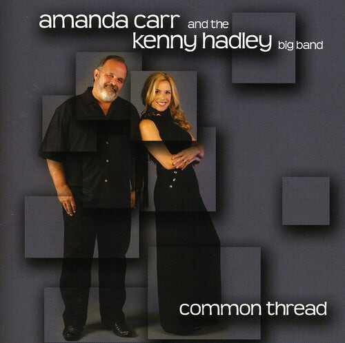 CD диск Carr, Amanda / Kenny Hadley Big Band: Common Thread
CD диск Carr, Amanda / Kenny Hadley Big Band: Common Thread