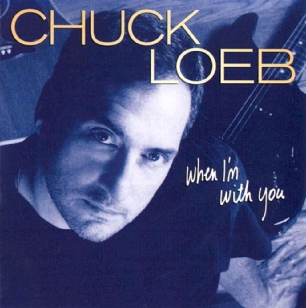 Диск CD When I'm With You - Chuck Loeb
Диск CD When I'm With You - Chuck Loeb